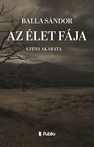 Az let Fja - A Fny Akarata