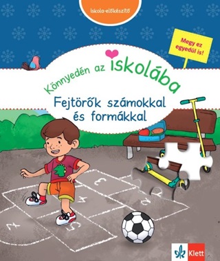 Knnyedn Az Iskolba - Fejtrk Szmokkal s Formkkal