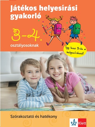 Jtkos Helyesrsi Gyakorl 3-4. Osztlyosoknak