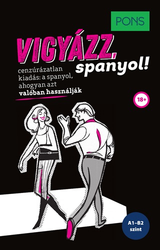 Pons Vigyzz, Spanyol!