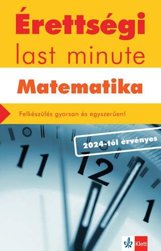 rettsgi Last Minute - Matematika (2024-Tl rvnyes)