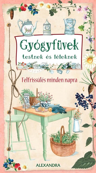 Gygyfvek Testnek s Lleknek - Felfrissls Minden Napra