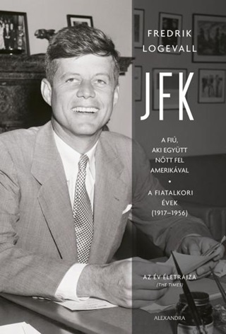 Jfk - A Fi, Aki Egytt Ntt Fel Amerikval