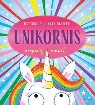Unikornis Mrpedig Nincs!