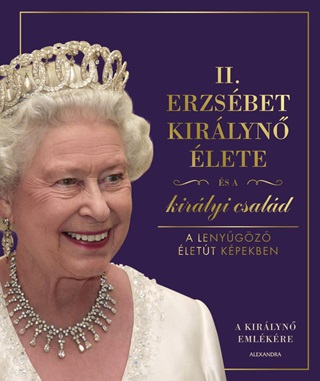 Ii. Erzsbet Kirlyn lete s A Kirlyi Csald