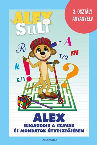 Alex Suli - Alex Eligazodik A Szavak s Mondatok tvesztjben