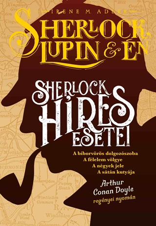 Sherlock, Lupin s n - Sherlock Hres Esetei