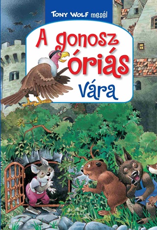 A Gonosz ris Vra - Tony Wolf Mesl 5.