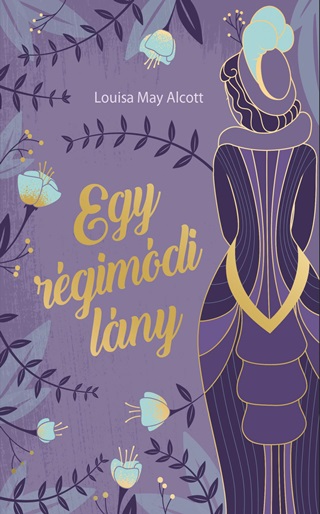 Egy Rgimdi Lny