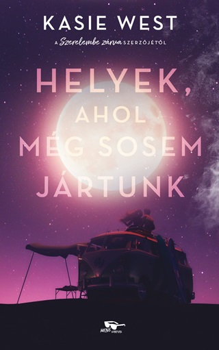 Helyek, Ahol Mg Sosem Jrtunk