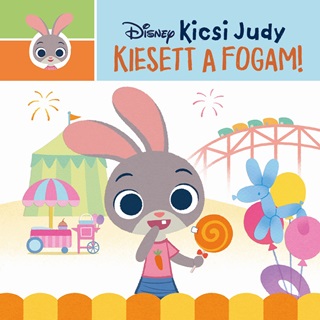 Disney - Kicsi Judy - Kiesett A Fogam
