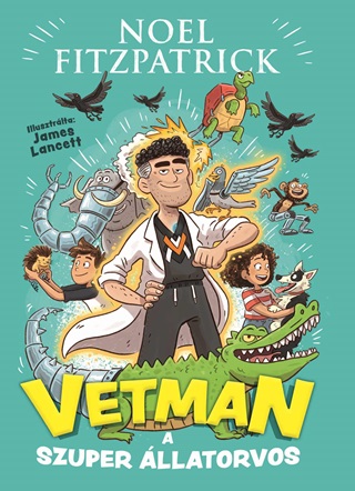 Vetman - A Szuper llatorvos