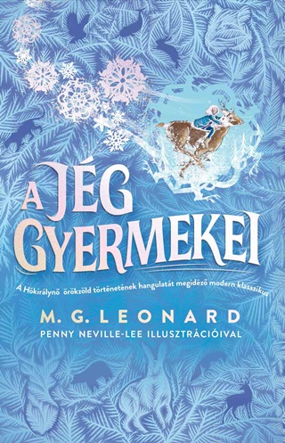 M.G. Leonard - A Jg Gyermekei