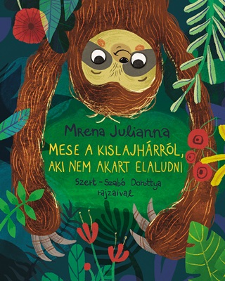 Mese A Kis Lajhrrl, Aki Nem Akart Elaludni