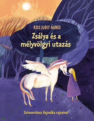 Zslya s A Mlyvlgyi Utazs