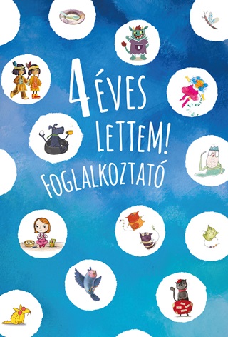 4 ves Lettem! - Foglalkoztat