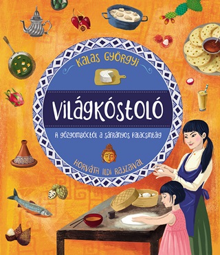 Vilgkstol - A Gzgombctl A Sfrnyos Palacsintig