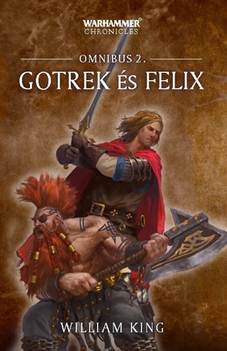 Gotrek s Flix - Omnibus 2.