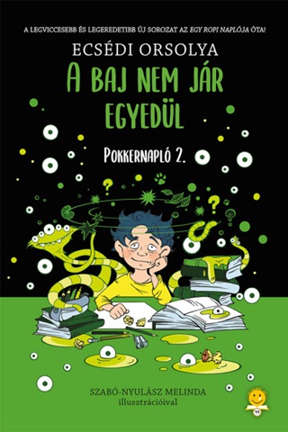 A Baj Nem Jr Egyedl - Pokkernapl 2.