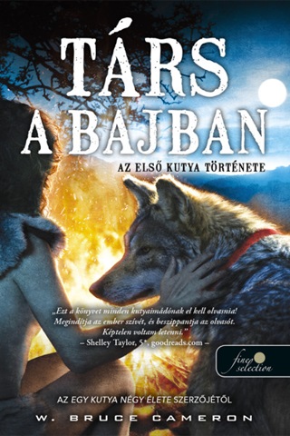 Trs A Bajban - Az Els Kutya Trtnete