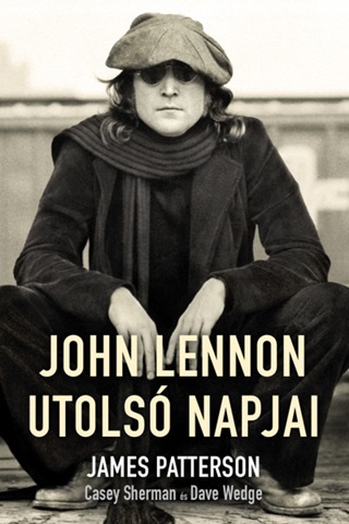 John Lennon Utols Napjai