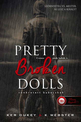 Pretty Broken Dolls - Tnkretett Babcskk (Csinos Jtk Babk 4.)