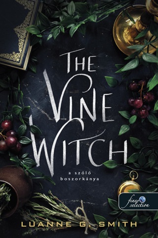 The Vine Witch - A Szl Boszorknya