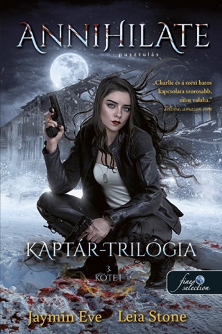 Annihilate - Pusztuls - Kaptr Trilgia 3.