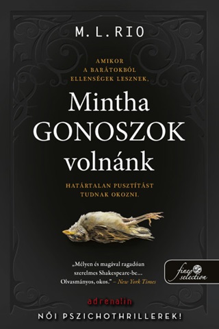 Mintha Gonoszok Volnnk (Madaras)