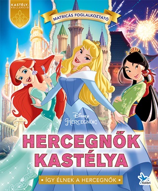 Hercegnk Kastlya  Disney Hercegnk