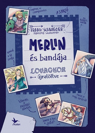 Merlin s Bandja - Lovagkor jratltve - Fztt