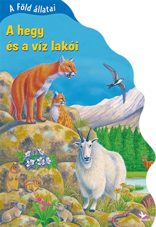 A Fld llatai - A Hegy s A Vz Laki