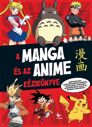 A Manga s Az Anime Kziknyve