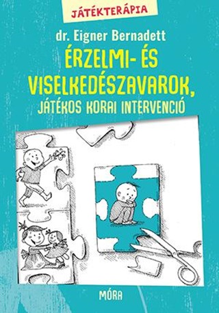 rzelmi- s Viselkedszavarok, Pszichopedaggia - Jtkterpia 2.