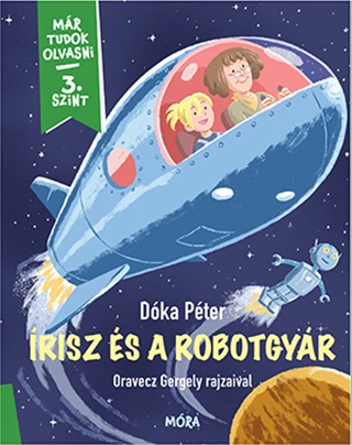 risz s A Robotgyr - Mr Tudok Olvasni 3. Szint