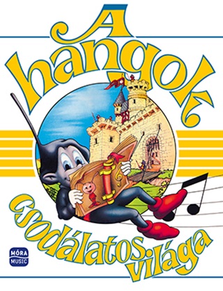 A Hangok Csodlatos Vilga