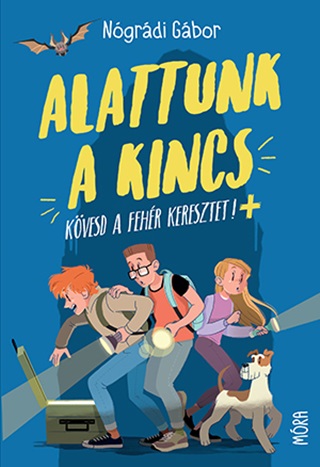 Alattunk A Kincs - Kvesd A Fehr Keresztet!