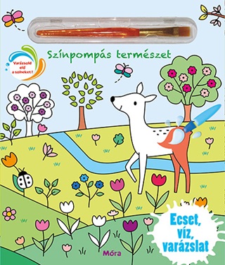 Sznpomps Termszet - Ecset, Vz, Varzslat (Ajndk Ecsettel)