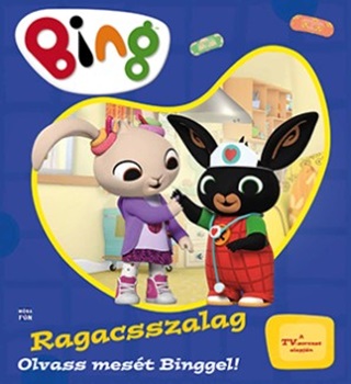 Bing - Ragacsszalag (Olvass Mest Binggel!)
