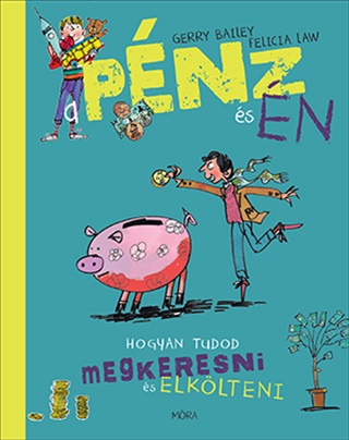 A Pnz s n - Hogyan Tudod Megkeresni s Elklteni