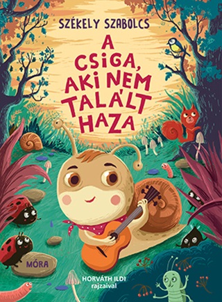 A Csiga, Aki Nem Tallt Haza