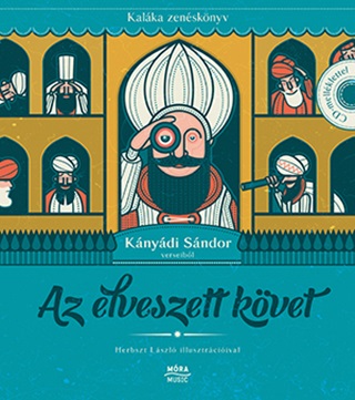 Az Elveszett Kvet - Kalka Zensknyv Knydi Sndor Verseibl