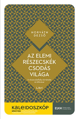 Az Elemi Rszecskk Csods Vilga - Kaleidoszkp Knyvek