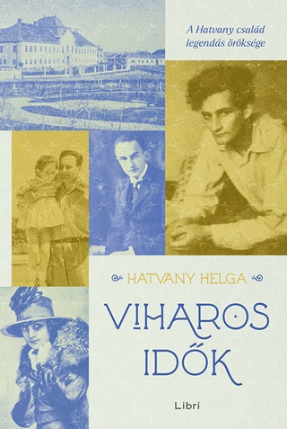 Viharos Idk - A Hatvany Csald Legends rksge
