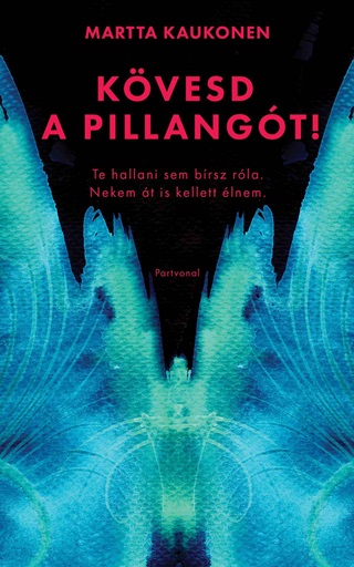 Kvesd A Pillangt!
