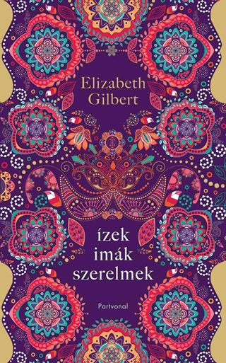 zek, Imk, Szerelmek - Egy Boldogsgkeres N tja Itlin, Indin s Indonzi