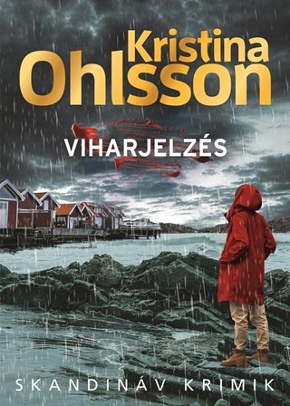 Viharjelzs - Skandinv Krimik