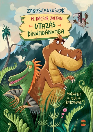 Utazs Dnmdnomba - Zabaszauruszok 1. (Lampion)