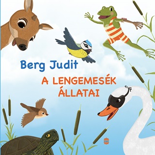 A Lengemesk llatai - Feljtott Kiads