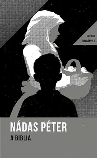 A Biblia - Helikon Zsebknyvek 38.